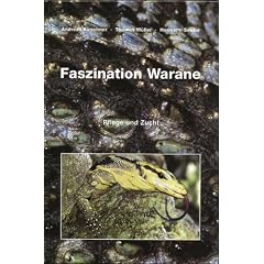 Faszination Warane: Pflege und Zucht