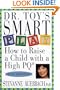 Dr. Toy's Smart Play: How To Raise A Child With a High PQ (Play Quotient)