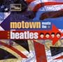 Motown Meets the Beatles