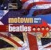 Motown Meets the Beatles