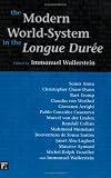 The Modern World-System in the Longue Durée (Fernand Braudel Center Series)