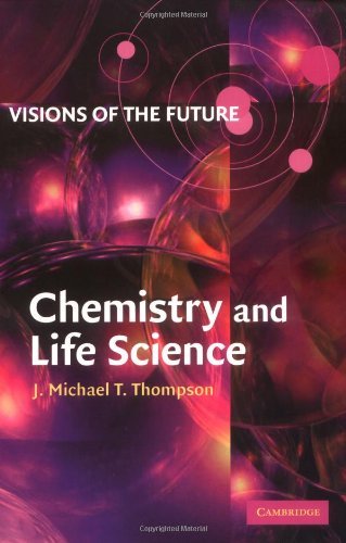 Visions of the Future: Chemistry and Life Science