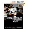 Intelligence in an Insecure World: Surveillance, Spies and Snouts