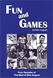 The August Collection...Fun & Games