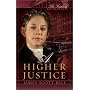 A Higher Justice (The Trials of Kit Shannon #2)