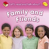 Lets read and talk about-- family and friends