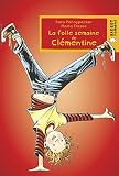 La folle semaine de Cl�mentine