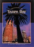 Treasures On Tampa Bay: Tampa, St. Petersburg, Clearwater