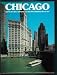 Chicago: A Picture Book To Remember Her By