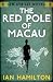 The Red Pole Of Macau
