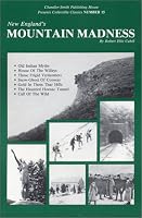 New England's Mountain Madness (New England's Collectible Classics)