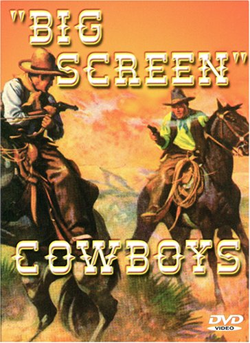 Big Screen Cowboys