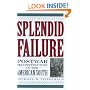 Splendid Failure: Postwar Reconstruction in the American South (American Ways Series)