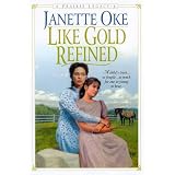 LikeGoldRefined(PrairieLegacySeries#4)
