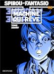 Spirou et Fantasio, Tome 46 : La mach...