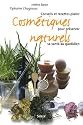 Cosm&eacute;tiques naturels : Conseils et recettes plaisir pour pr&eacute;server sa sant&eacute; au quotidien