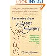 Recovering from Breast Surgery: Exercises to Strengthen Your Body and Relieve Pain