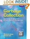 Garbage Collection: Algorithms for Automatic Dynamic Memory Management