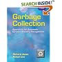 Garbage Collection: Algorithms for Automatic Dynamic Memory Management