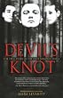 Devil's Knot: The True Story of the West Memphis Three