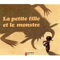 La petite fille et le monstre : Un conte de la tradition africaine