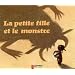 La petite fille et le monstre : Un conte de la tradition africaine