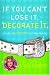 If You Can't Lose It, Decorate It: And Other Hip Alternatives to Dealing With Reality