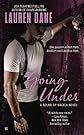 Going Under (A BOUND BY MAGICK NOVEL)