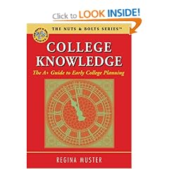 College Knowledge: The A+ Guide to Early College Planning (Nuts & Bolts Series)