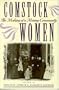 Comstock Women: The Making Of A Mining Community (Shepperson Series in History Humanities)