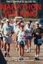 The Complete Guide to Marathon Walking