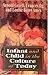 Books : Infant and Child in the Culture of Today: The Guidance of Development in Home and Nursery School (Master Work Series)