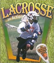 Lacrosse in Action (Sports in Action)