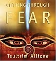 Cutting Through Fear