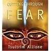 Cutting Through Fear