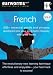 Rapid French: 200+ Essential Words and Phrases Anchored into Your Long Term Memory with Great Music: vol. 2: v. 2