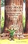 The Muir Woods Handbook: An Insider's Guide to the Park, as Related by Ranger MIA
