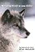 Image of Mit dem Wolf in uns leben: Das Beste aus zehn Jahren Wolf Magazin
