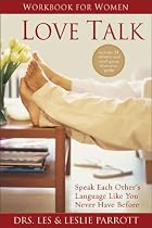 Love Talk Workbook for Women: Speak Each Other's Language Like You Never Have Before