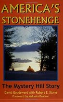 America's Stonehenge: The Mystery Hill Story