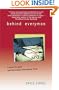 Behind Everyman: A Novel for Guys and the Women Who Rescue Them