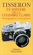 Le mystere de la chambre claire