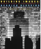 Building Images: Seventy Years of Photography at Hedrich Blessing