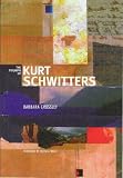 Review Barbara Crossley  / The Triumph of Kurt Schwitters