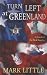 Books : Turn Left at Greenland: In Search of the Real America
