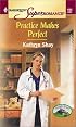 Practice Makes Perfect: Serenity House (Harlequin Superromance No. 1066)
