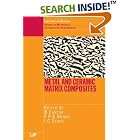 Metal and Ceramic Matrix Composites (Materials Science and Engineering) by  Brian Cantor, Fionn .P.E Dunne, and Ian C Stone