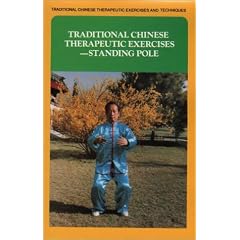 Traditional Chinese Therapeutic Exercises: Standing Pole