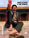 Dans la peau d'un Chinois