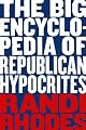The Big Encyclopedia of Republican Hypocrites